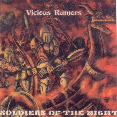 Vicious Rumors: "Soldiers Of The Night" – 1986