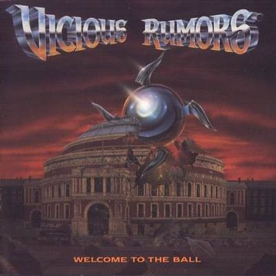 Vicious Rumors: "Welcome To The Ball" – 1991